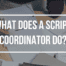 What's a Script Coordinator?