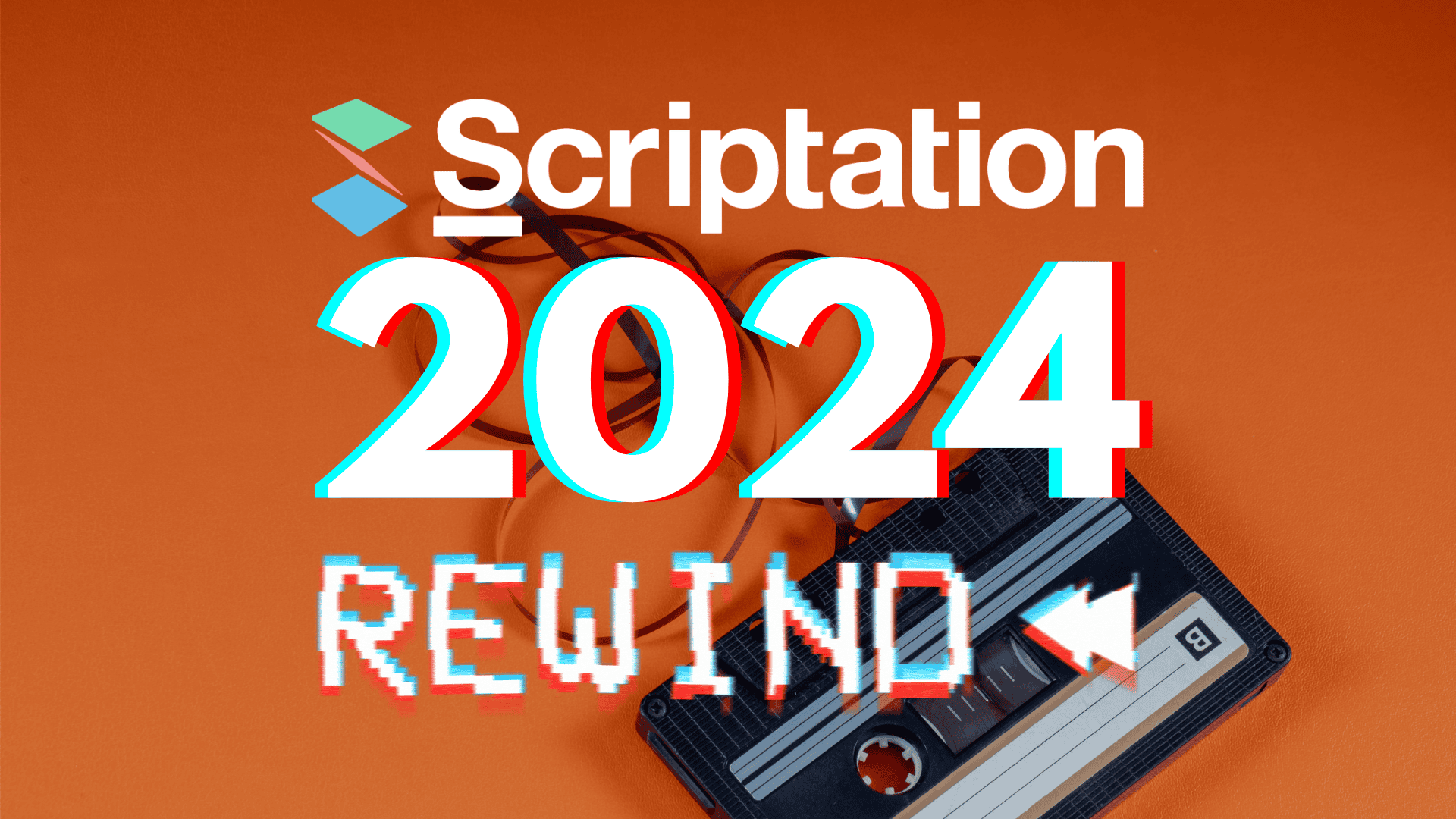 Scriptation Rewind 2024