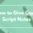 Script Feedback Tips